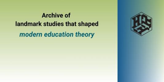 Archive of landmark studies that shaped modern education theory